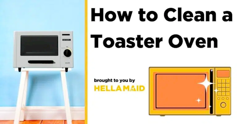 Proper Way to Clean a Toaster Oven